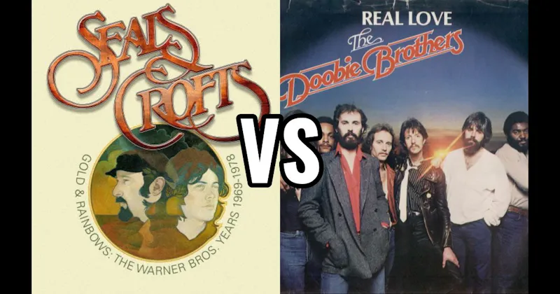 Seals and Crofts vs. The Doobie Brothers