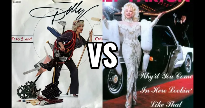 9 to 5 vs. Why’d You Come in Here Lookin’ Like That