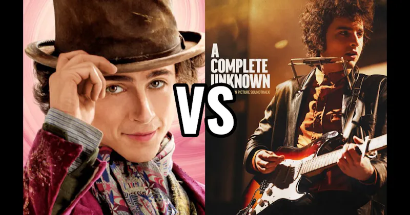 A Complete Unknown vs. Wonka