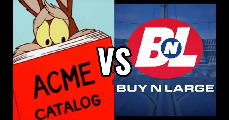 ACME Corporation vs. Buy N Large (WALL-E)