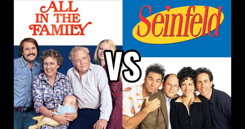 All in the Family vs. Seinfeld
