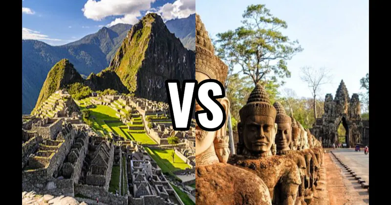 Angkor Wat vs. Machu Picchu