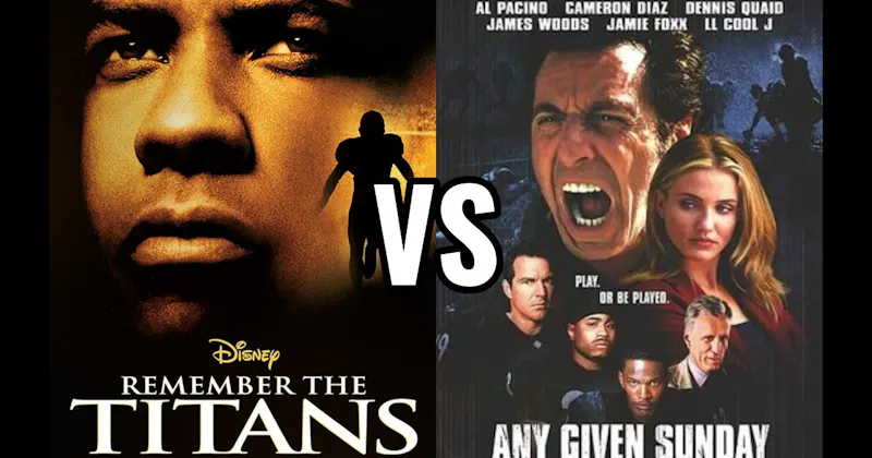 Any Given Sunday vs. Remember the Titans