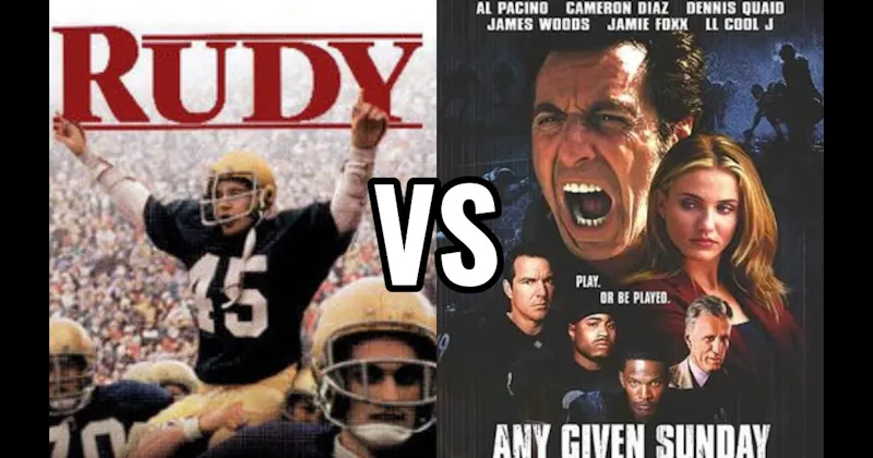 Any Given Sunday vs. Rudy