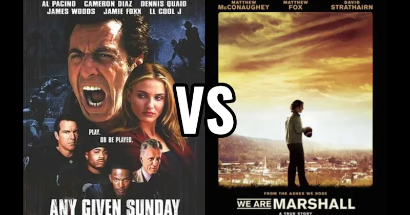 Any Given Sunday vs. We Are Marshall