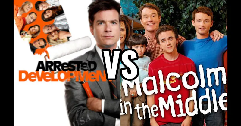Arrested Development vs. Malcolm in the Middle