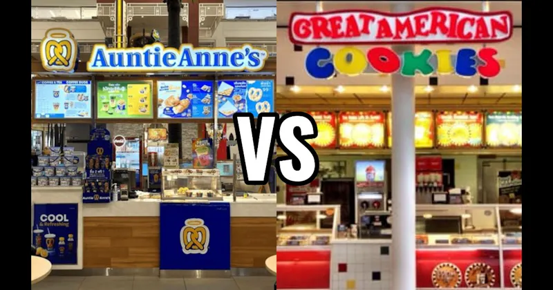 AUNTIE ANNE’S vs. Great American Cookies