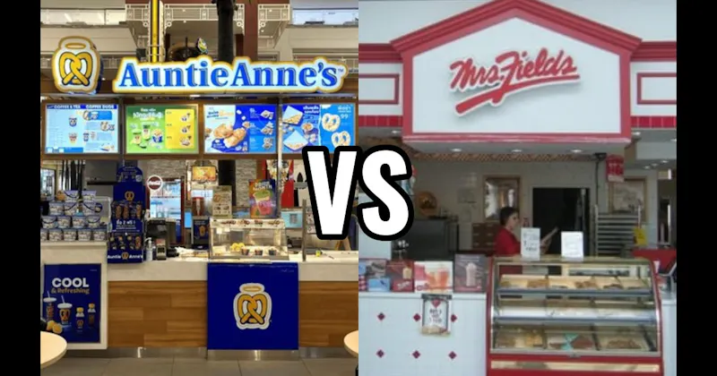 AUNTIE ANNE’S vs. Mrs. Fields