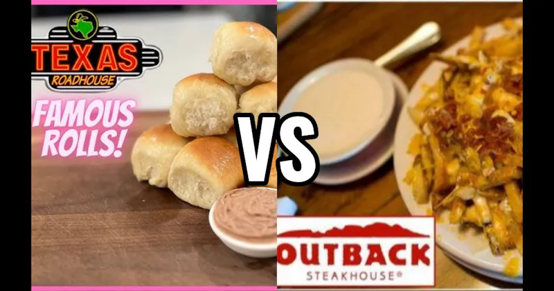 Aussie Cheese Fries (Outback Steakhouse) vs. Rolls & Cinnamon Butter (Texas Roadhouse)