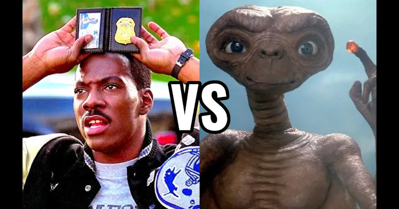 Axel Foley (Beverly Hills Cop) vs. E.T.