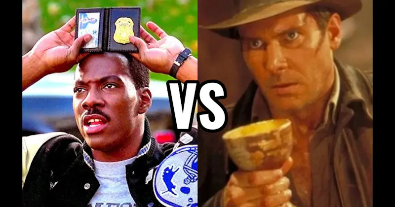 Axel Foley (Beverly Hills Cop) vs. Indiana Jones