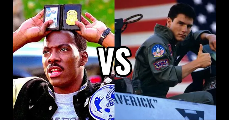 Axel Foley (Beverly Hills Cop) vs. Maverick (Top Gun)