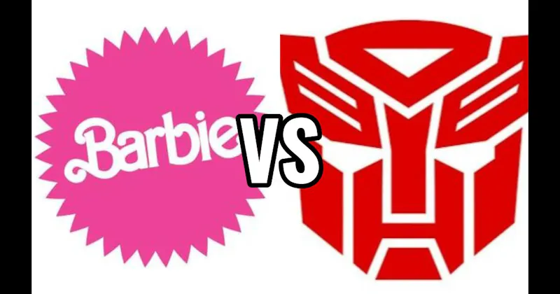 Barbie vs. Transformers