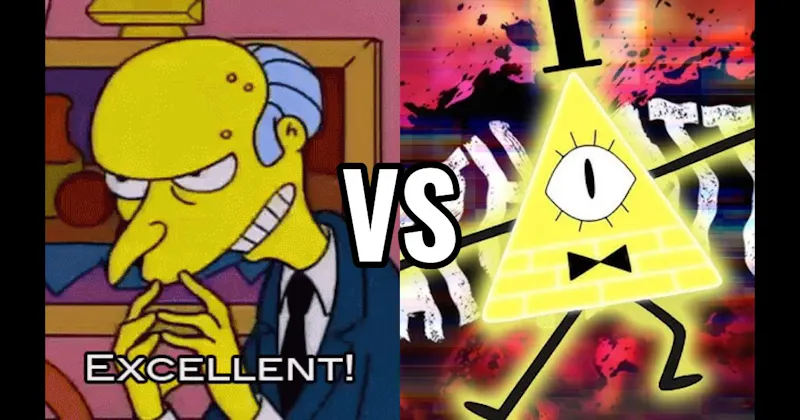 Bill Cipher (Gravity Falls) vs. Mr. Burns (The Simpsons)