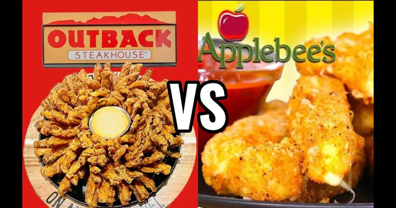 Bloomin’ Onion (Outback Steakhouse) vs. Mozzarella Sticks (Applebee’s)