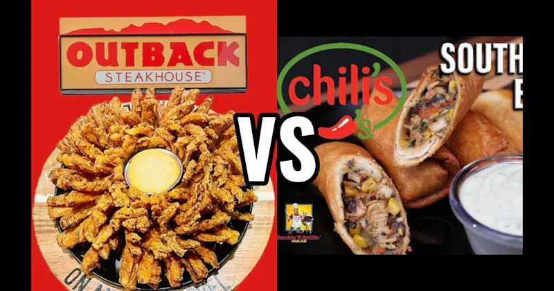Bloomin’ Onion (Outback Steakhouse) vs. Southwestern Eggrolls (Chili’s)