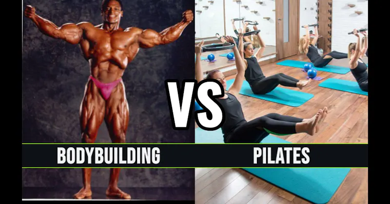 Bodybuilding vs. Pilates
