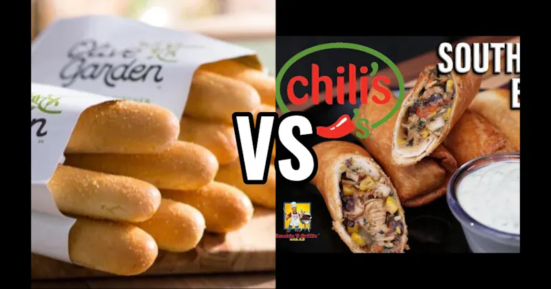 Breadsticks (Olive Garden) vs. Southwestern Eggrolls (Chili’s)