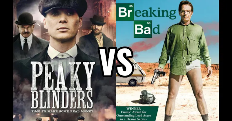 Breaking Bad vs. Peaky Blinders