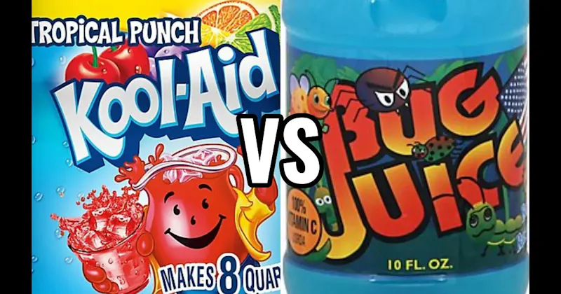 BUG JUICE vs. KOOL-AID
