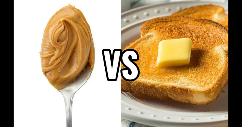 Buttered Toast vs. Peanut Butter Spoonful