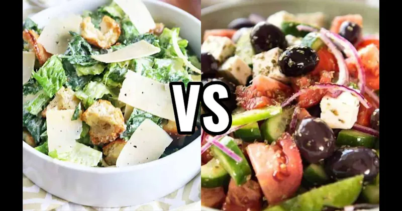 CAESAR SALAD vs. GREEK SALAD