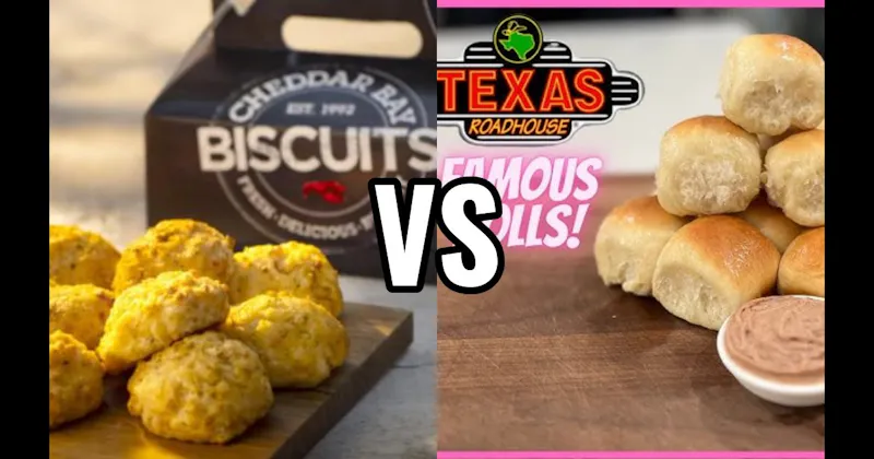 Cheddar Bay Biscuits (Red Lobster) vs. Rolls & Cinnamon Butter (Texas Roadhouse)