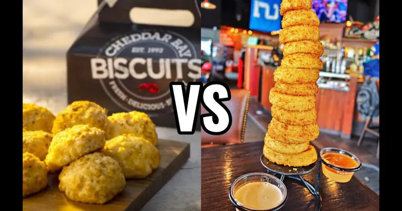 Cheddar Bay Biscuits (Red Lobster) vs. Towering Onion Rings (Red Robin)