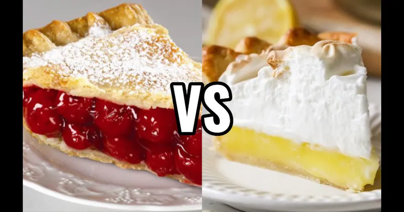 Cherry Pie vs. Lemon Meringue Pie