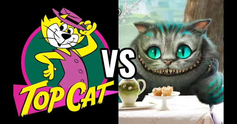 Cheshire Cat (Alice in Wonderland) vs. Top Cat