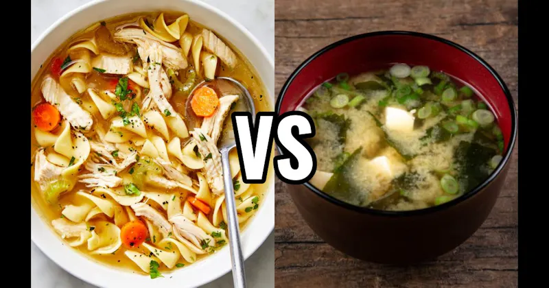 Chicken Noodle vs. Miso Soup
