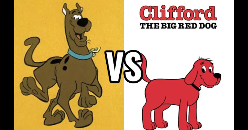 Clifford (Clifford the Big Red Dog) vs. Scooby-Doo (Scooby-Doo)