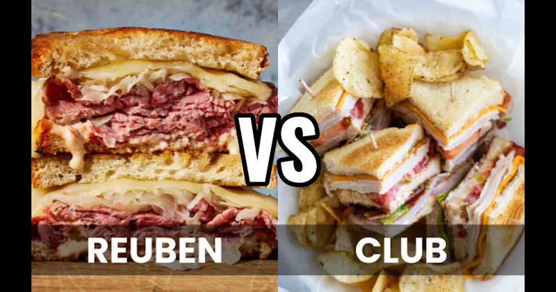 Club Sandwich vs. Reuben