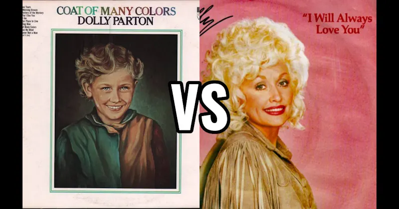 Coat of Many Colors vs. I Will Always Love You