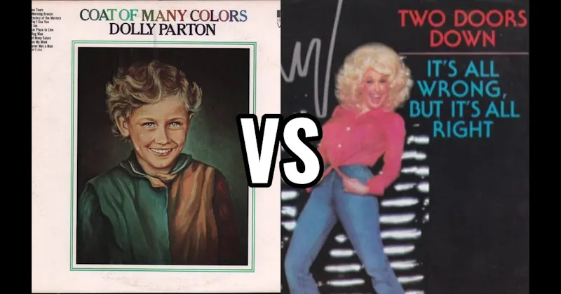 Coat of Many Colors vs. Two Doors Down