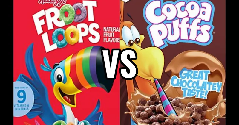 COCOA PUFFS vs. FROOT LOOPS