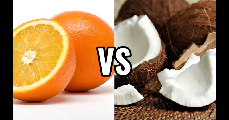 Coconut vs. Orange