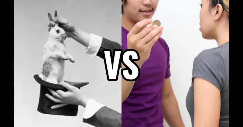 Coin Behind the Ear vs. Rabbit in a Hat