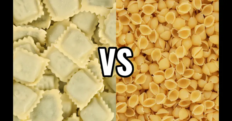 Conchiglie vs. Ravioli