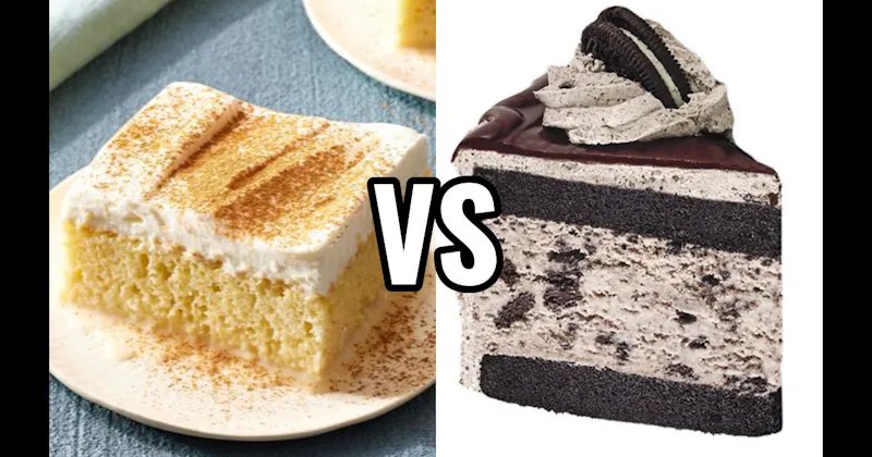 Cookies & Cream Cake vs. Tres Leches Cake