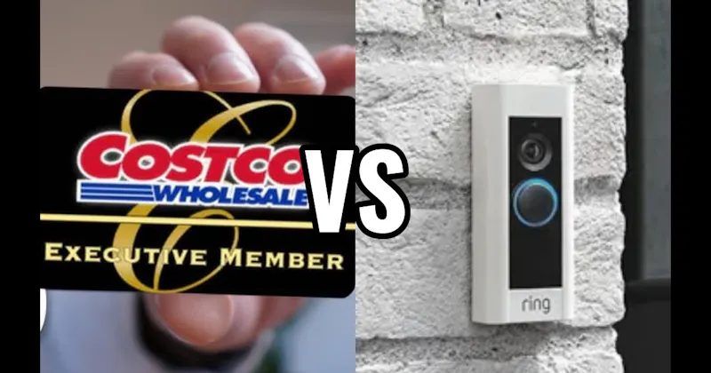 COSTCO EXECUTIVE MEMBERSHIP vs. RING DOORBELL