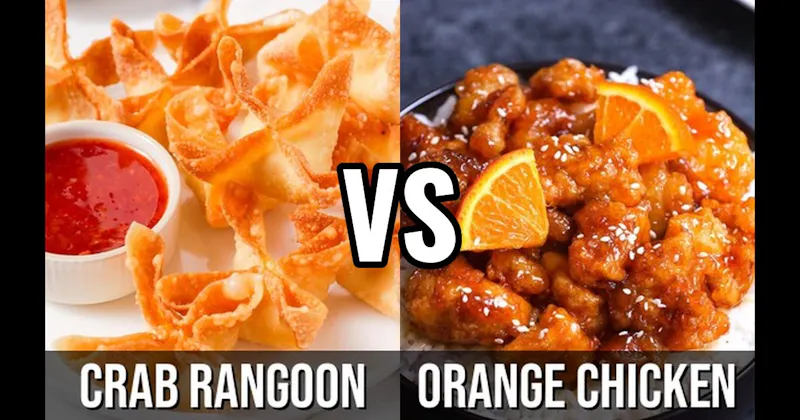 Crab Rangoon vs. Orange Chicken