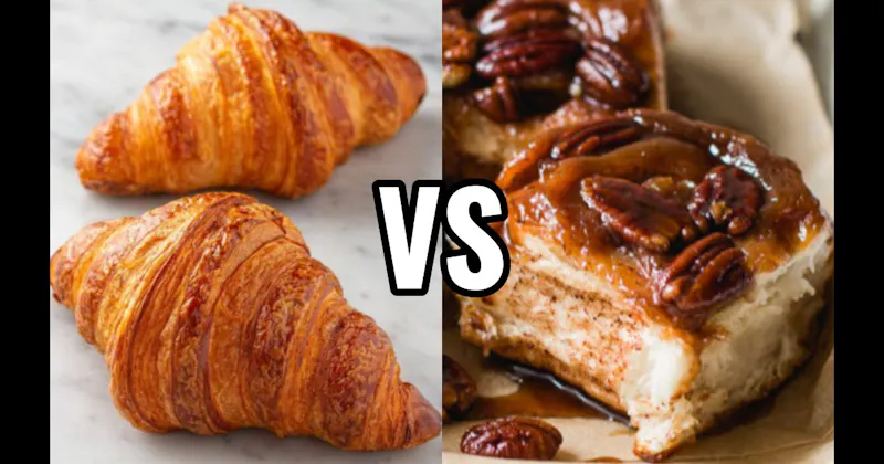 Croissant vs. Sticky Bun
