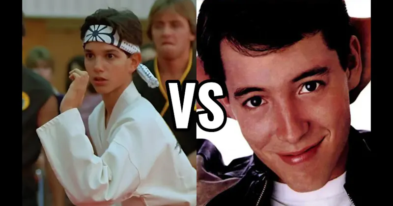 Daniel LaRusso (Karate Kid) vs. Ferris Bueller