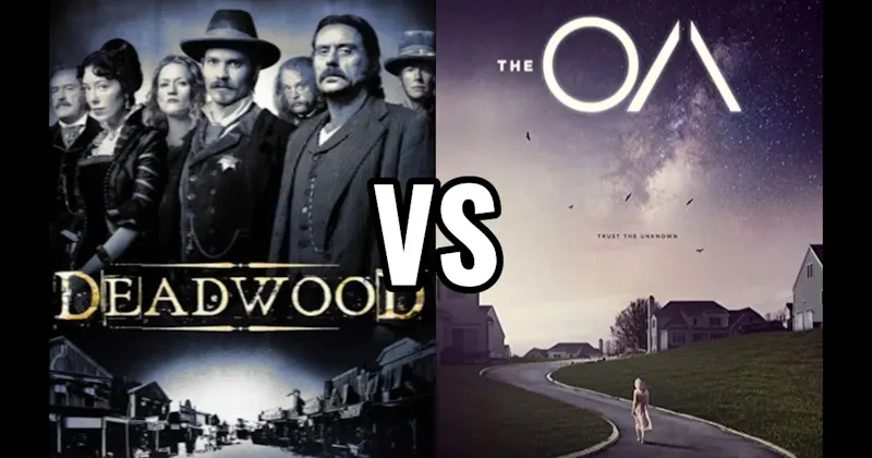 Deadwood vs. The OA
