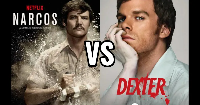 Dexter vs. Narcos