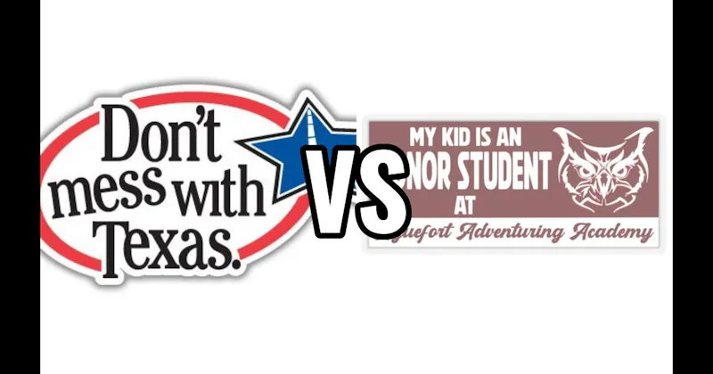 Don’t Mess with Texas vs. My Child Is an Honor Student