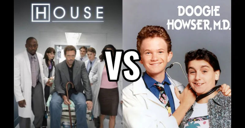 Doogie Howser, M.D. vs. House