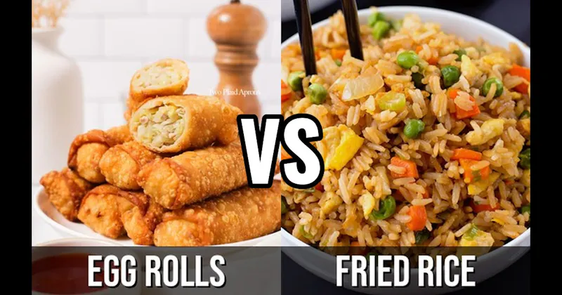 Egg Rolls vs. Fried Rice