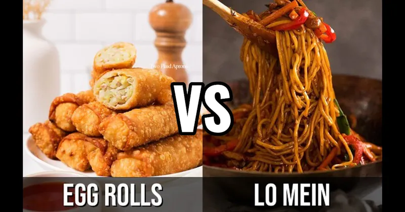 Egg Rolls vs. Lo Mein